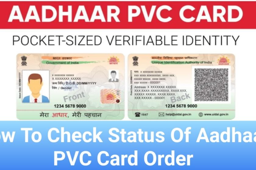 Status of Aadhaar PVC Card Order