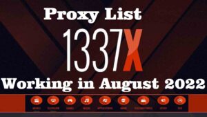 1337x Proxy List- Working in August 2022