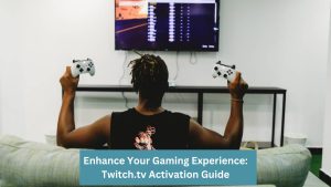Enhance Your Gaming Experience: Twitch.tv Activation Guide