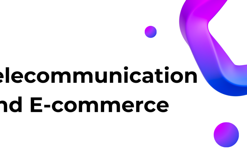 Telecommunication and E-commerce