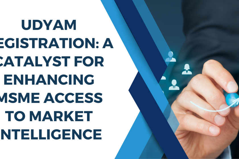 Udyam Registration A Catalyst for Enhancing MSME Access to Market Intelligence