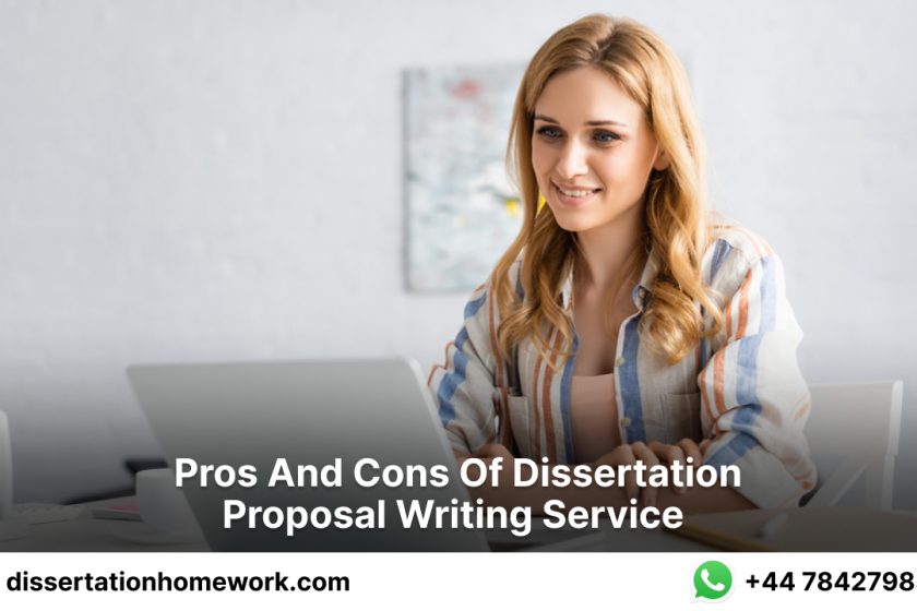 Pros and Cons of Dissertation Proposal Writing Service